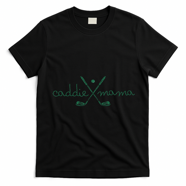 Caddie Mama Cute Golfing Golfer Mom Golf 1st Birthday Mommy T-Shirt - Black