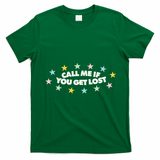 Call Me If You Get Lost Hip Hop T-Shirt - Irish Green