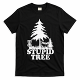 Disc Golf Art For  Stupid Tree Fun Disc Golf Player T-Shirt - Black