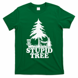 Disc Golf Art For  Stupid Tree Fun Disc Golf Player T-Shirt - Irish Green