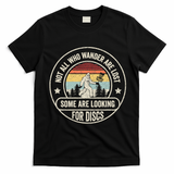 Disc Golf Basket Retro Not All Who Wander Are Lost Bigfoot T-Shirt - Black