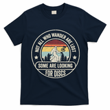 Disc Golf Basket Retro Not All Who Wander Are Lost Bigfoot T-Shirt - Navy Blue