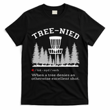 Disc Golf Funny Stupid Tree Treenied IV T-Shirt - Black