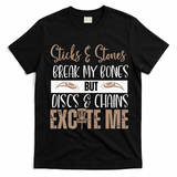 Disc Golf Funny Discs & Chains Excite Me Brown T-Shirt - Black