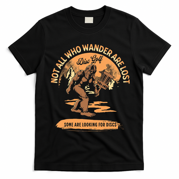 Disc Golf Not All Who Wander Are Lost T-Shirt - Black