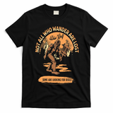 Disc Golf  Not All Who Wander Are Lost Funny Sarcastic T-Shirt - Black