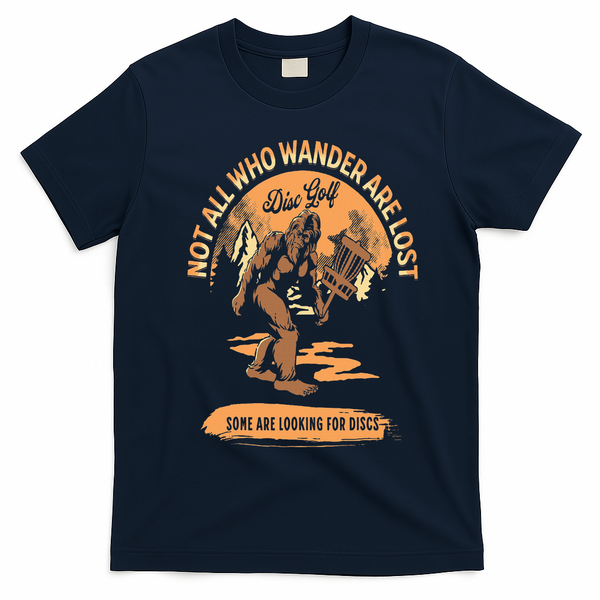 Disc Golf  Not All Who Wander Are Lost Funny Sarcastic T-Shirt - Navy Blue