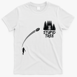 Disc Golf Stupid Tree Funny Frisbee Dad Boy Tees T-Shirt - White