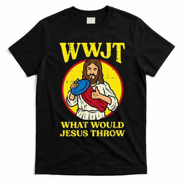 Disc Golf Wwjt What Would Jesus Throw Frisbee T-Shirt - Black