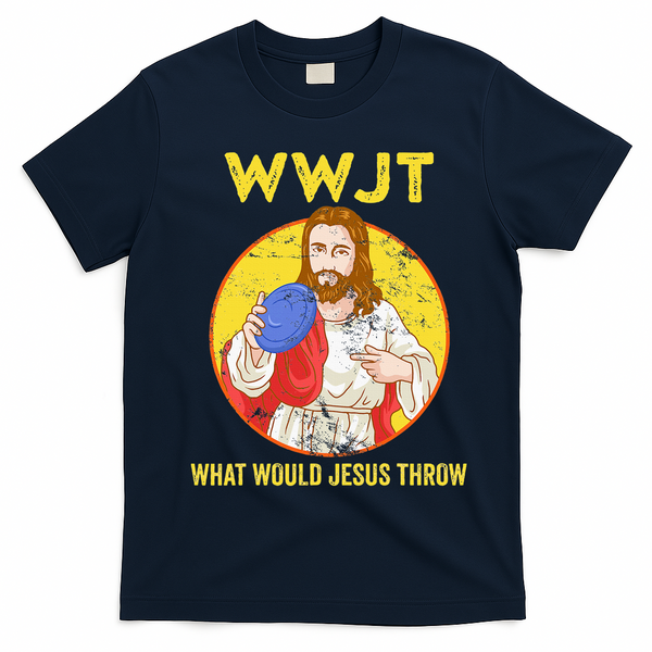 Disc Golf What Would Jesus Throw Frisbee Golf T-Shirt - Navy Blue