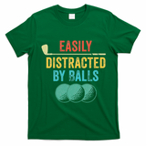 Easily Distracted by Balls Golf Ball Putt Vintage Funny Golf T-Shirt - Irish Green