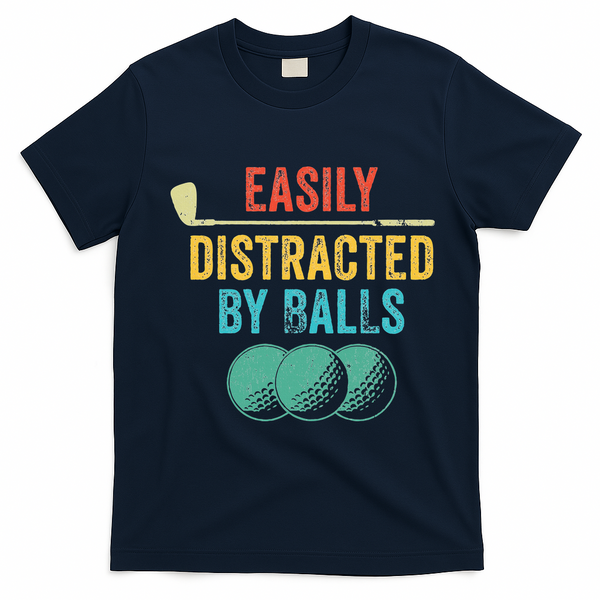Easily Distracted by Balls Golf Ball Putt Vintage Funny Golf T-Shirt - Navy Blue