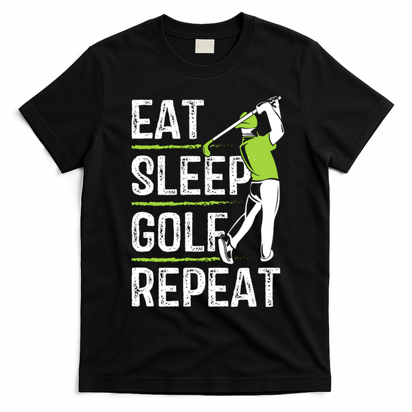 Eat Sleep Golf Repeat Funny Golfer Apparel T-Shirt - Black