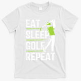 Eat Sleep Golf Repeat Funny Golfer Apparel T-Shirt - White