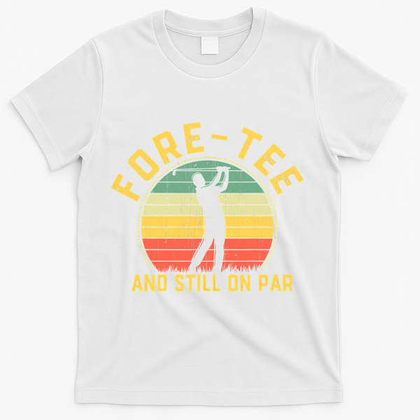 Funny 40th Birthday Golfer Turning 40 Year Old Golfing T-Shirt - White