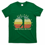 Funny 60th Birthday Golf Lover Six And Still On Par T-Shirt - Irish Green
