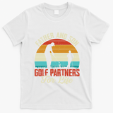 Father And Son Golf Partners For Life Gift T-Shirt - White