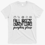 Fall Breeze Crunchy Leaves Pumpkins Please T-Shirt - White