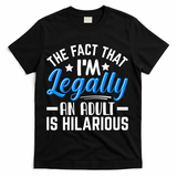 Funny Birthday Humor Bday Celebration Gift For 18th, 30th, 40th T-Shirt - Black