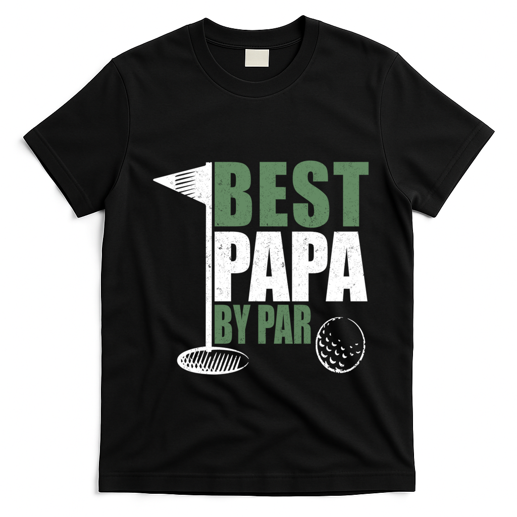 Funny Best Papa By Par FatherS Day Golf Dad Grandpa Gift Cute Gift T-Shirt - Black
