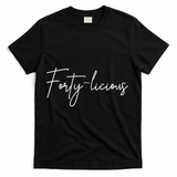 Forty-licious Cute Fortieth 40th Birthday Party Theme T-Shirt - Black