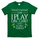 Funny Disc Golf That's What I do I play Disc Golf T-Shirt - Irish Green