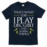 Funny Disc Golf That's What I do I play Disc Golf T-Shirt - Navy Blue