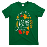 Fall For Jesus He Never Leaves Pumpkin Thanksgiving T-Shirt - Irish Green