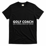 Funny Golf Coach Definition Golf Coach T-Shirt - Black