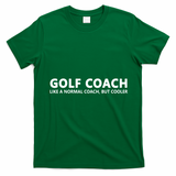 Funny Golf Coach Definition Golf Coach T-Shirt - Irish Green