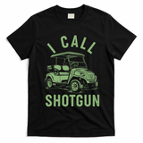 Funny Golfing I Call Shotgun Golf Cart T-Shirt - Black
