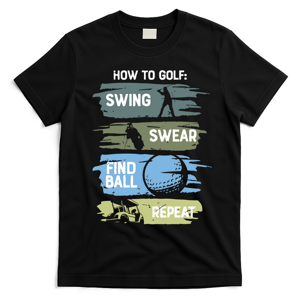 Funny Golf Swing Swear Findball Repeat T-Shirt - Black