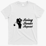 Funny Golf Swing Swear Repeat Female Golfer Version T-Shirt - White
