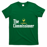 Funny Golfer The Commissioner Golf League Golfing T-Shirt - Irish Green