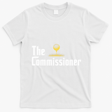 Funny Golfer The Commissioner Golf League Golfing T-Shirt - White