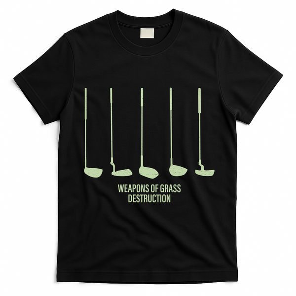 Funny Golf Weapons Of Grass Destruction Golf Clubs Drivers T-Shirt - Black