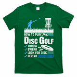 Funny How To Play Disc Golf T-Shirt - Irish Green