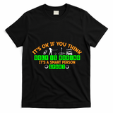 Funny It's Ok If You Think Golf Is Boring It's A Smart Person Sport T-Shirt - Black