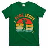 Fore Jesus Christian Golf Retro 70s Religious Golfing 's T-Shirt - Irish Green