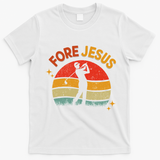 Fore Jesus Christian Golf Retro 70s Religious Golfing 's T-Shirt - White