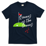 Funny Ladies Golf Greens Women Queens Love Golfing Leagues T-Shirt - Navy Blue