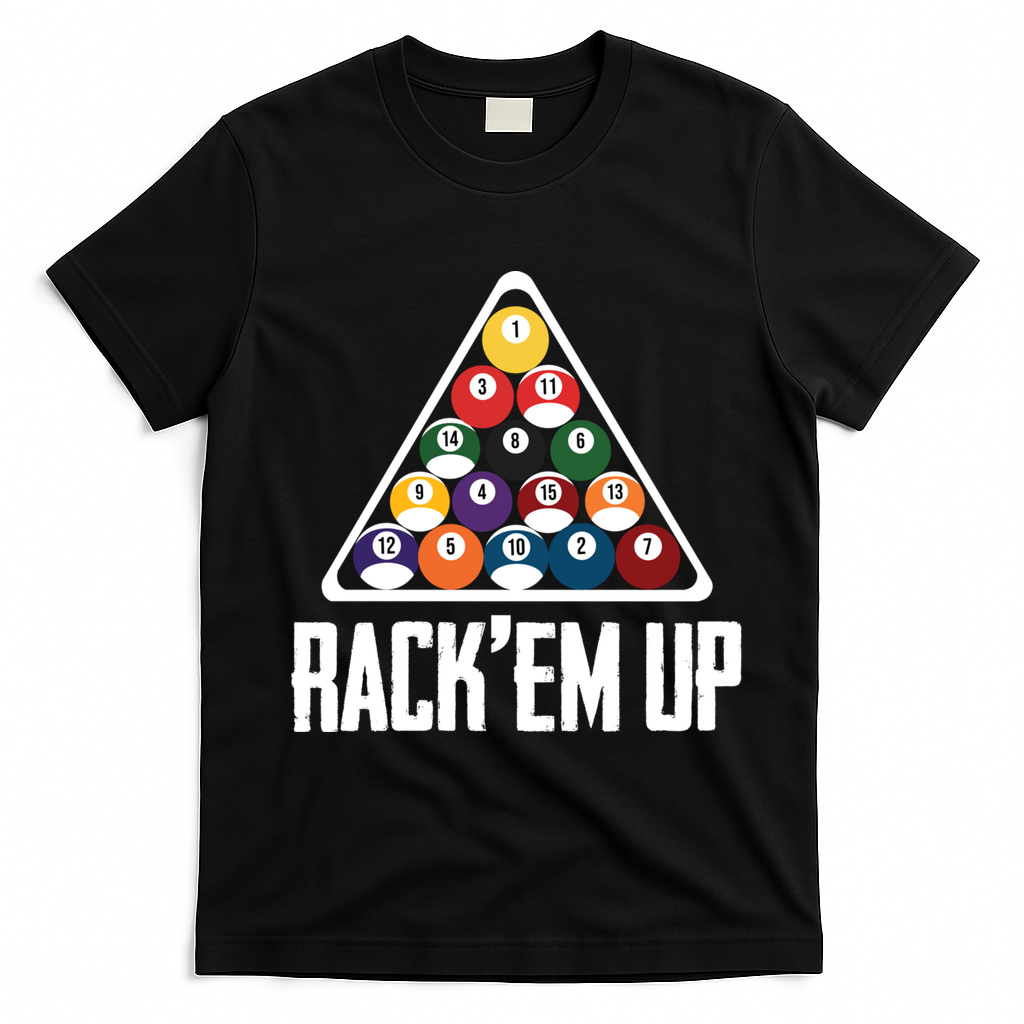 Funny Pool Player Billiard 8ball RackEm Up Gift T-Shirt - Black