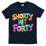 Funny Shorty Hit Forty 40th Birthday Gifts Premium T-Shirt - Navy