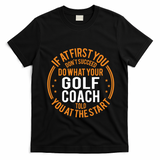 Funny Sport Instructor And Player Funny Golf Coach Gift T-Shirt - Black