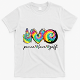 Funny Tie Dye Golf Lovers Peace Love Golf Gift T-Shirt - White