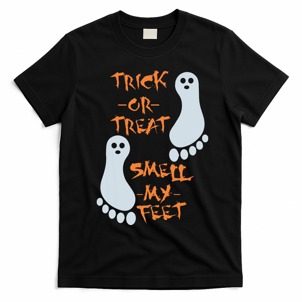 Funny Trick Or Treat Smell My Feet Halloween T-Shirt - Black