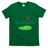 Funny The Par Dad Par Golf Family Matching Golf Sport T-Shirt - Irish Green