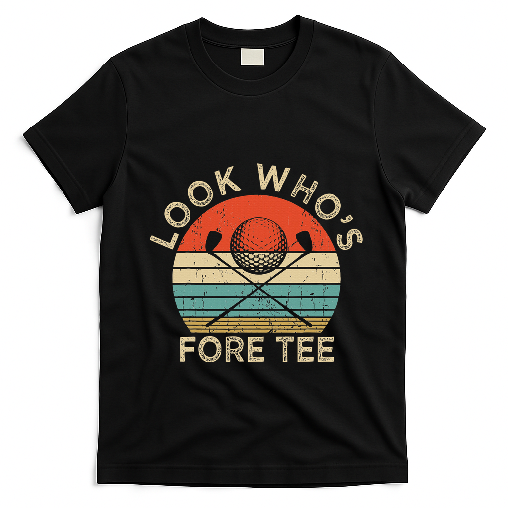 Golf 40th Birthday Pun Vintage Look Who’S Fore T-Shirt - Black
