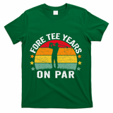 Golf 40th Birthday Pun Retro Vintage Look Who’S Fore Tee T-Shirt - Green
