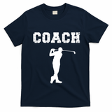 Golf Coach Design Golf Instructors / Golf Teachers Cool Gift T-Shirt - Navy Blue